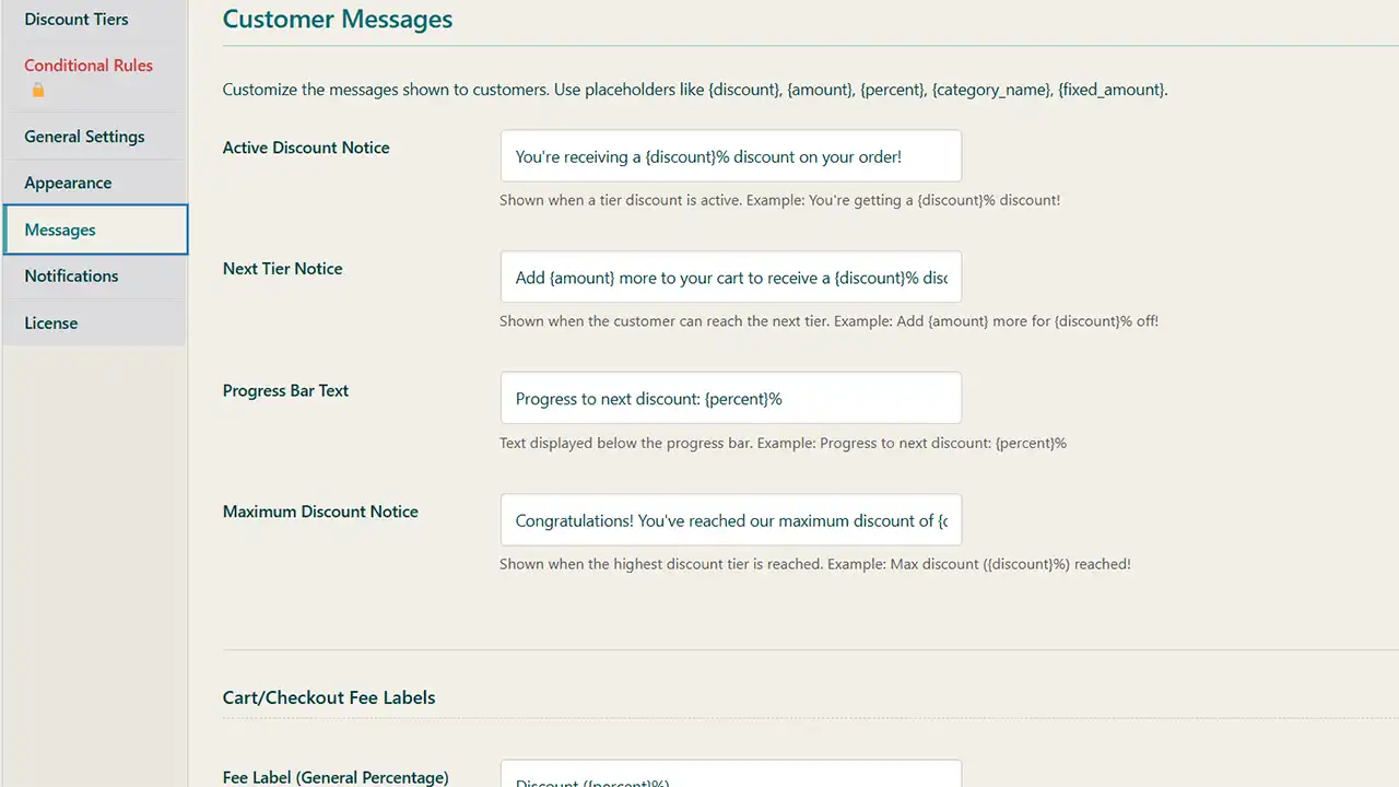 Customize Every Message for a Branded Experience: Take full control of the text shown to your customers. Customize the active discount notice, the message that encourages users to reach the next tier, the progress bar text, and more. Use powerful placeholders like {amount} and {percent} to create dynamic, helpful messages that guide the customer's purchasing decisions.